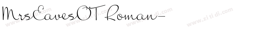 MrsEavesOT Roman字体转换